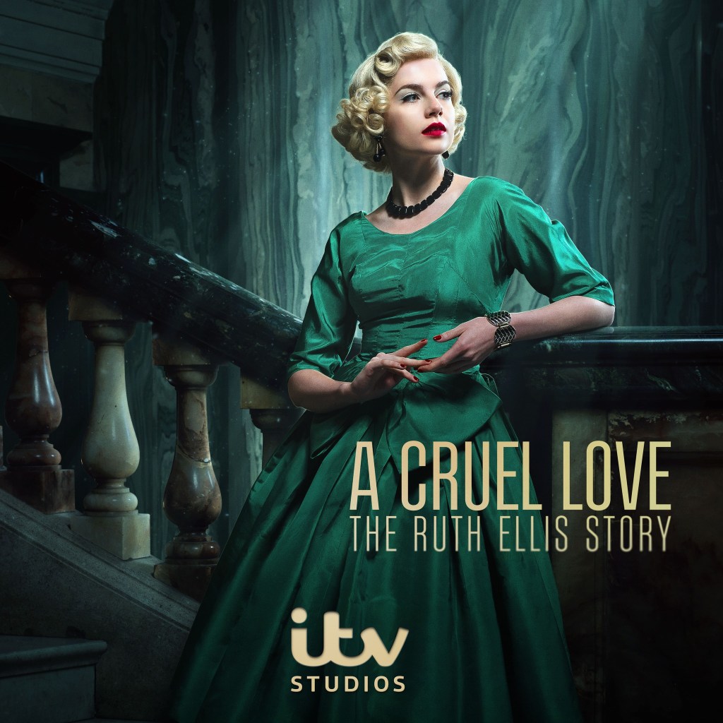 Cartel oficial de la miniserie A Cruel Love: The Ruth Ellis Story (ITV/BritBox, 2025).
